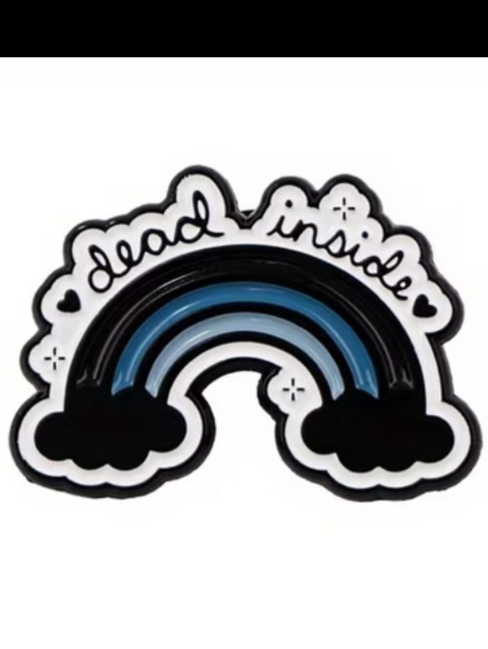 'Dead Inside' Black & Blue Rainbow Brooch Pin